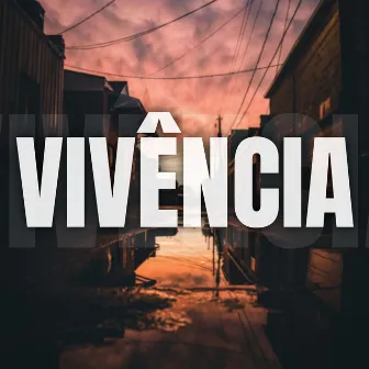 Vivência by MKZIN BEATS