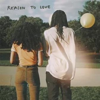 Reason To Love by Josh Kye