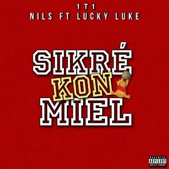 SIcré Kon Miel by 1T1