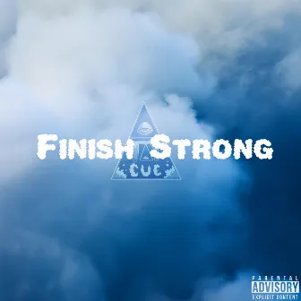 Finish Strong by Jay Cue