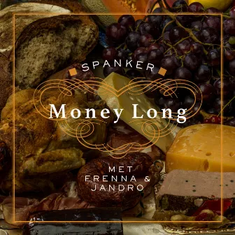 Money Long by Spanker