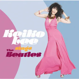 Keiko Lee sings THE BEATLES by Keiko Lee