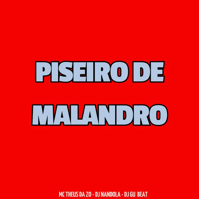 Piseiro de Malandro