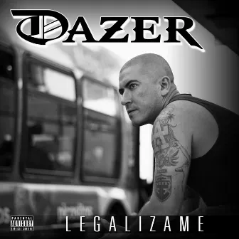 Legalizame by Dazer