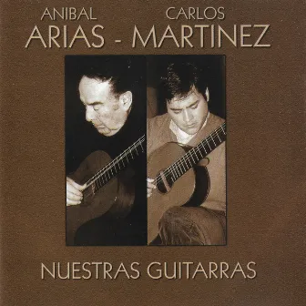 Nuestras Guitarras by Aníbal Arias