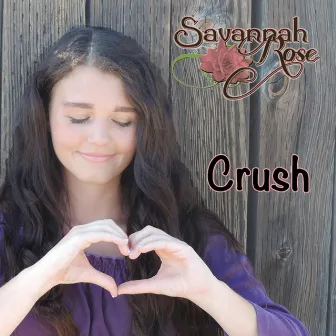 Crush by Savannah Rose