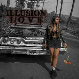 Illusion Love by Naaz Aulakh