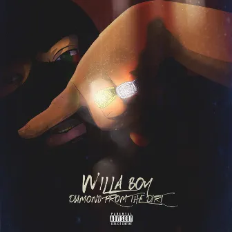 Diamond from the Dirt by Willa Boy