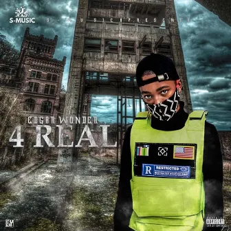 4 Real by Edgar Wonder