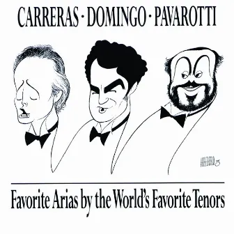 Favorite Arias by the World's Favorite Tenors by The Three Tenors