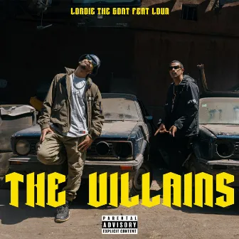 The Villains by Lordie the Goat