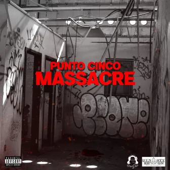 Massacre by Punto Cinco