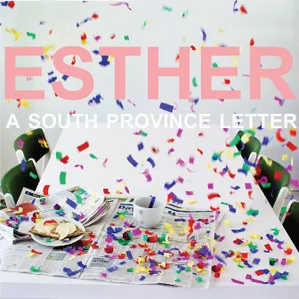 A South Province Letter by Esther