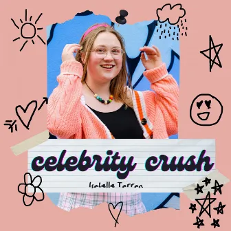 Celebrity Crush by Isabelle Tarran