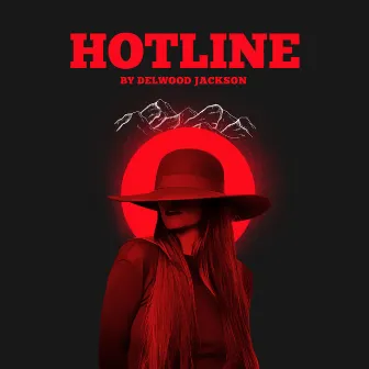 Hotline by Delwood Jackson