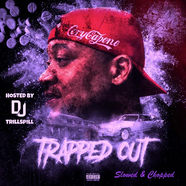 Trapped Out Slowed & Chopped