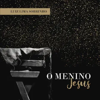 O Menino Jesus by Luiz Lima Sobrinho