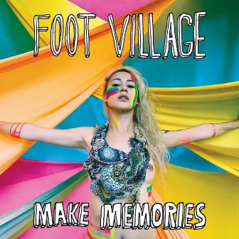 Make Memories by Foot Village