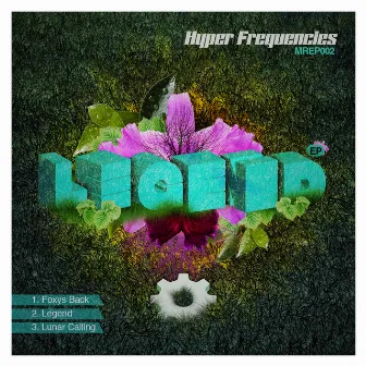 Legend EP by Hyper Frequencies