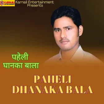 Paheli Dhanaka Bala by Prakash Thapa