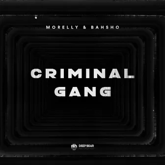 Criminal Gang by MORELLY