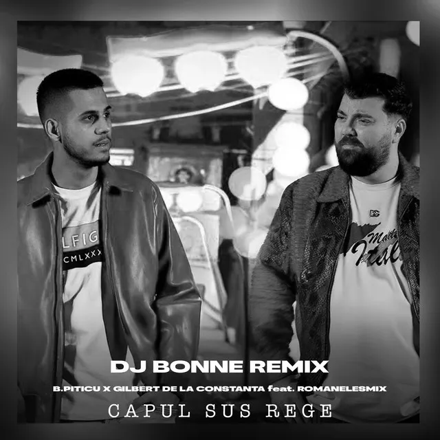 Capul sus Rege - Dj Bonne Remix