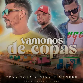 Vamonos de Copas by Tony Toba