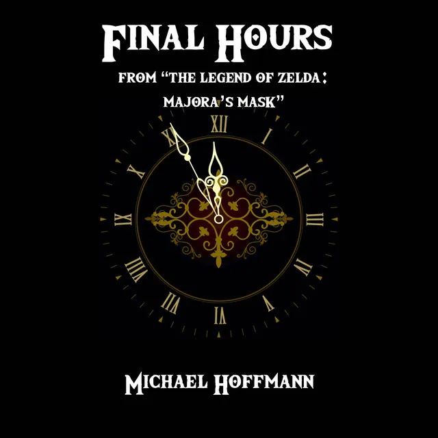 Final Hours (From "The Legend of Zelda: Majora's Mask") - Orchestral Arrangement