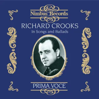 Richard Crooks in Songs and Ballads by Richard Crooks