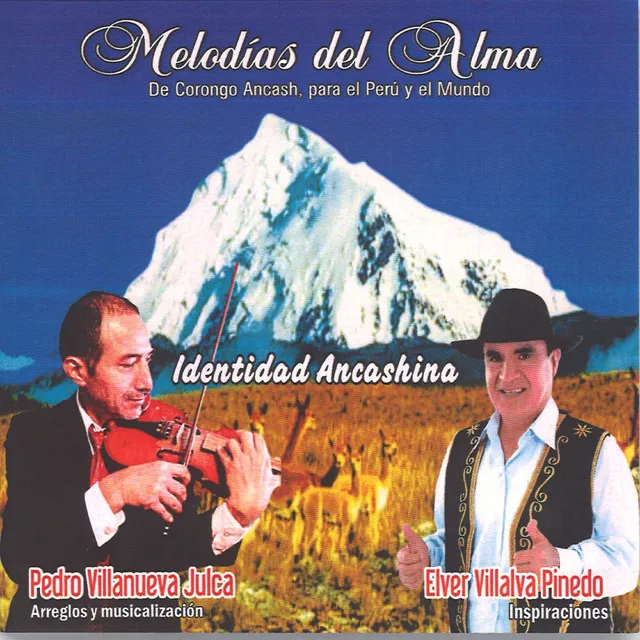 Melodias del Alma, Identidad Ancashina