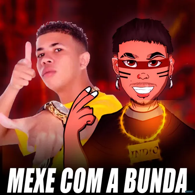 Mexe Com a Bunda (feat. Mc Magrinho)