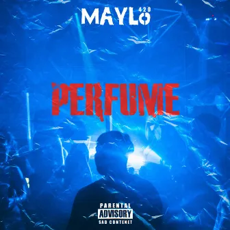 Perfume by Maylo 420