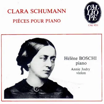 Clara Schumann: Pièces pour piano by Hélène Boschi