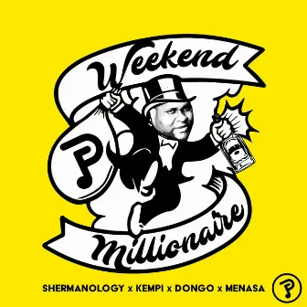 Weekend Millionaire by Menasa