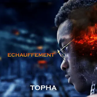 Echauffement by Topha