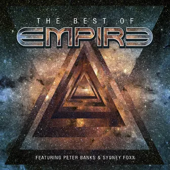 The Best Of Empire (feat. Peter Banks and Sydney Foxx) by Empire