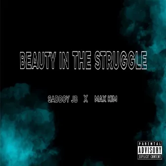 Beauty in the struggle by Max Kim