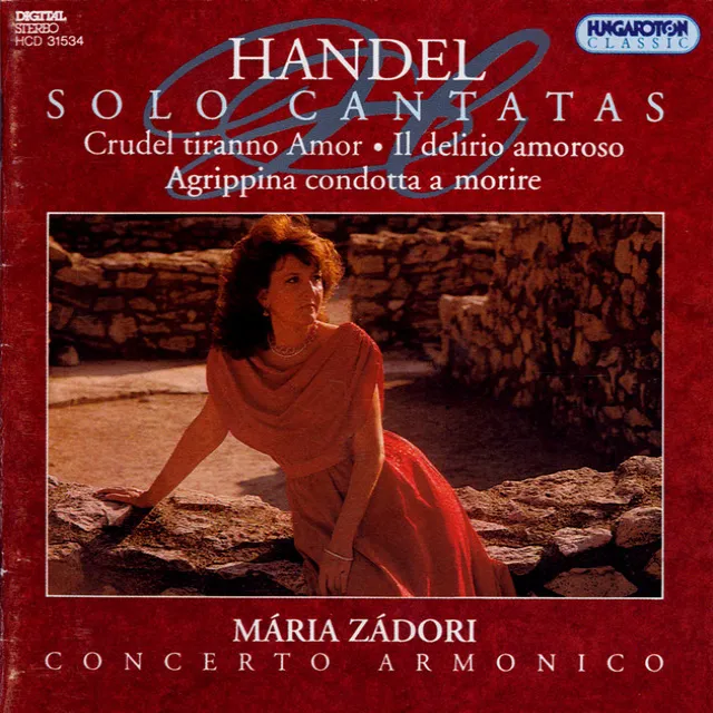 Crudel tiranno amor, HWV 97: Aria. O dolce mia speranza (Soprano)