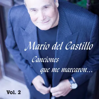 Canciones que me marcaron, Vol. 2 by Mario del Castillo