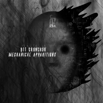 Mechanical Apparitions EP by B1t Crunch3r