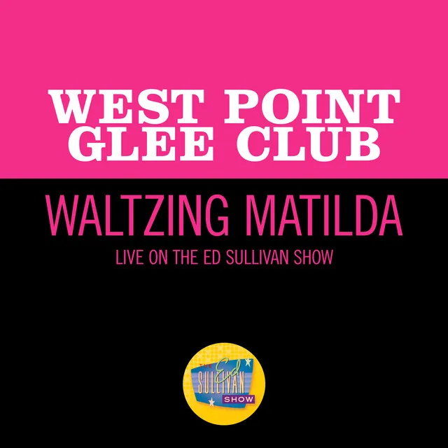 Waltzing Matilda - Live On The Ed Sullivan Show, May 22, 1960