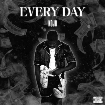 Every Day by Kojo