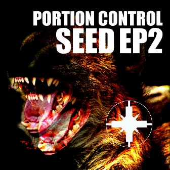 Seed EP2 by Portion Control