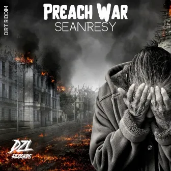 Preach War (Dirt Riddim) by DZL