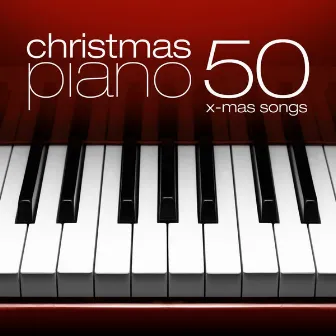 Christmas Piano - 50 X-Mas Songs by Harald Lindell