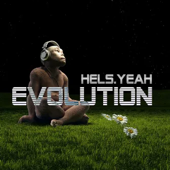 Evolution (feat. Lana Helyer) by Hels.Yeah