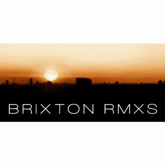 Brixton Rmxs by Frank Borjak