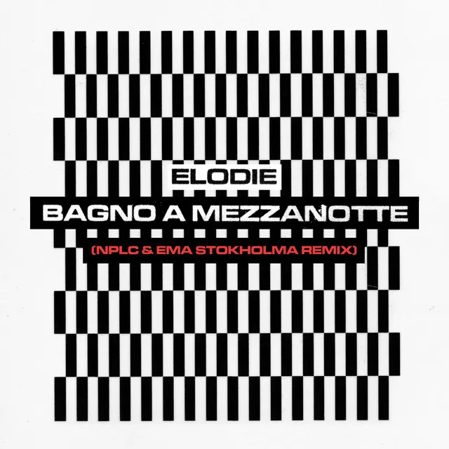 Bagno a mezzanotte - NPLC & Ema Stokholma Remix