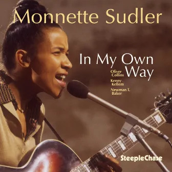 In My Own Way by Monnette Sudler