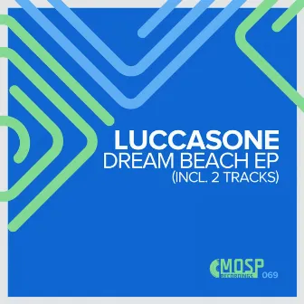 Dream Beach EP by Luccasone